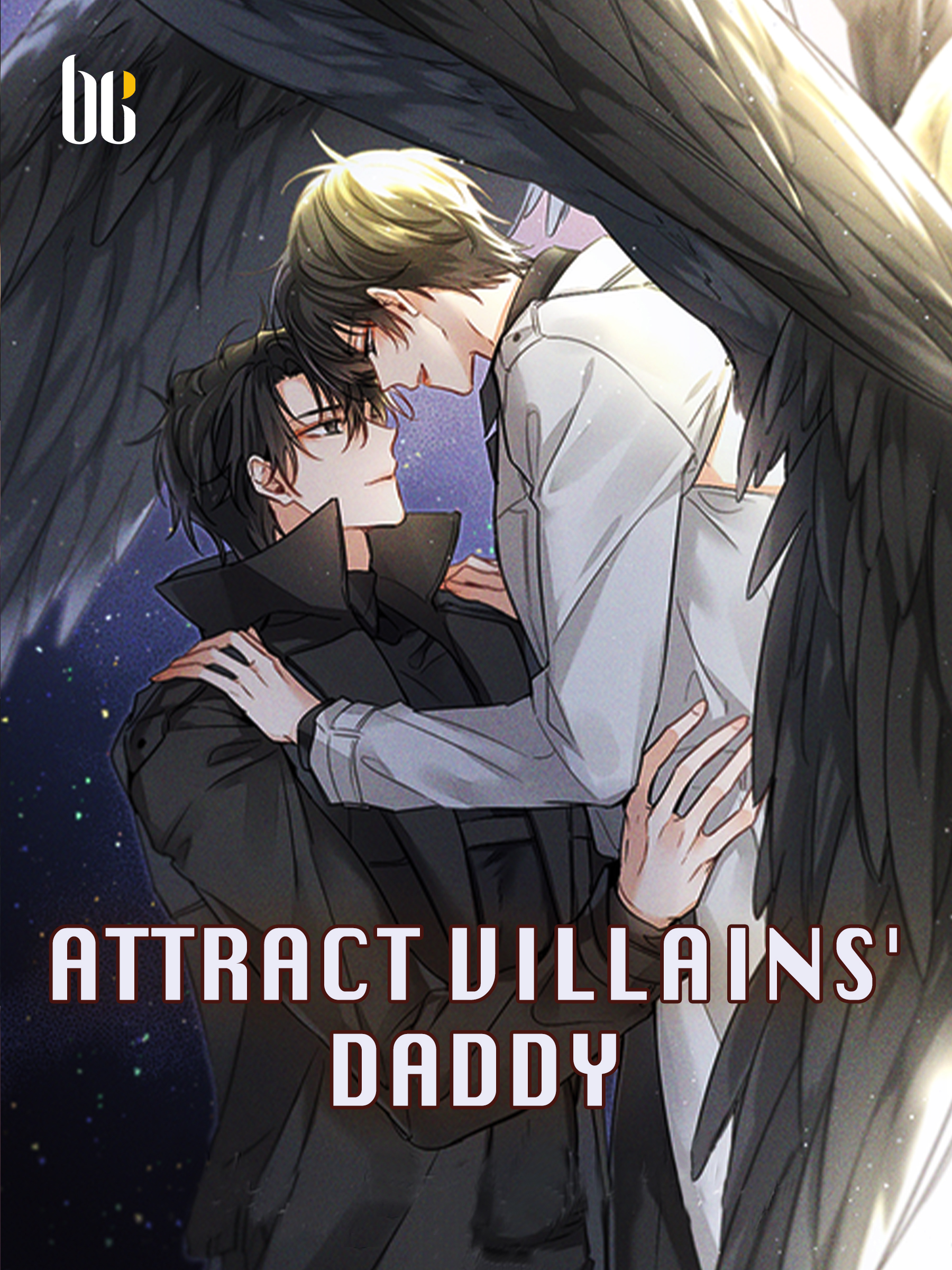 The Villain Has Blackened Again Attract Villains' Daddy Novel Full Story | Book - BabelNovel
